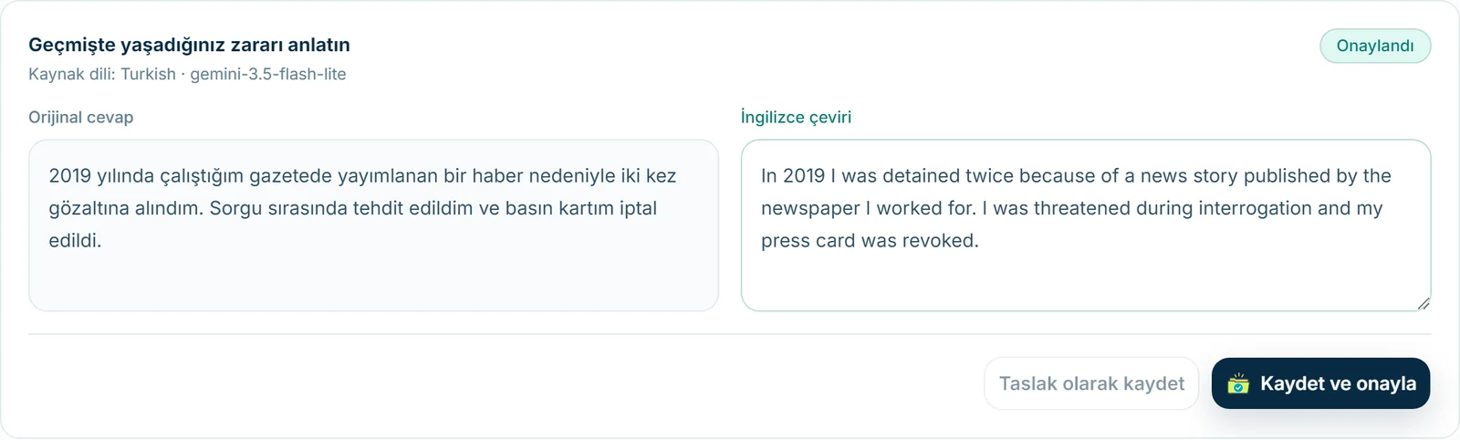 Avukatın çeviri ekranı: Türkçe cevap ve onaylanmış İngilizce çevirisi yan yana